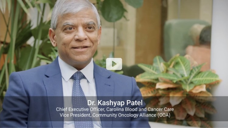 Putting the Patient First - Dr. Kashyap Patel, Carolina Blood and Cancer Care
